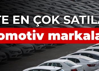 İşte en çok satılan otomotiv markaları