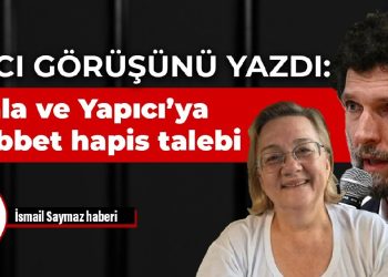 Savcı görüşünü yazdı: Gezi davasında Kavala ve Yapıcı’ya ağırlaştırılmış müebbet hapis talebi