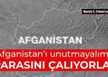 Afganistan’ı unutmayalım: Parasını çalıyorlar